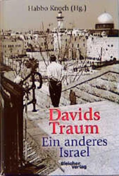 Davids Traum. Ein anderes Israel Politics & History