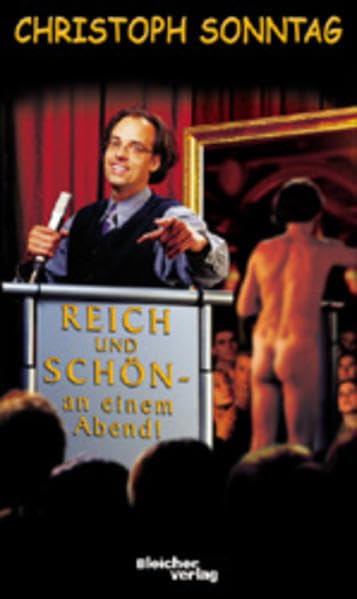 Reich und schön - an einem Abend /I hör's doch! Humour & Satire