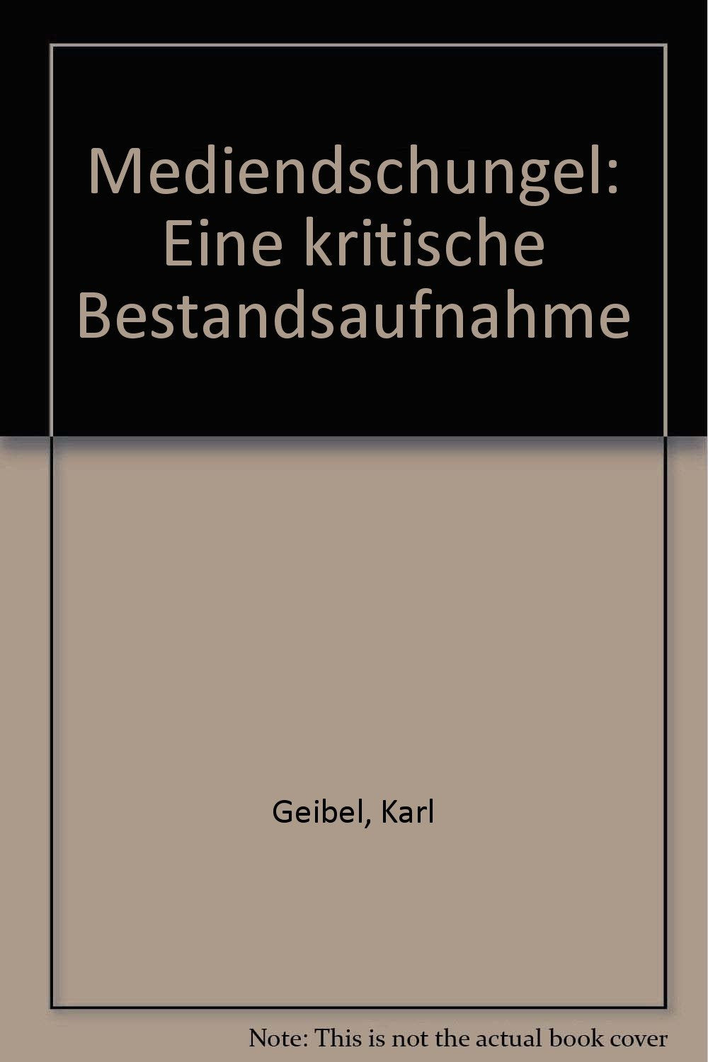 Mediendschungel. Eine kritische Bestandsaufnahme Media & Communication