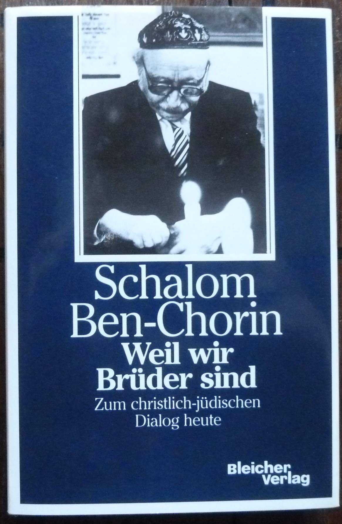 Weil wir Brüder sind. Zum christlich-jüdischen Dialog heute Professional & Reference Books