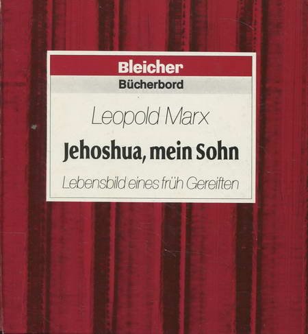 Jehoshua, mein Sohn. Lebensbild eines früh Gereiften Books