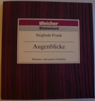 Augenblicke. Mundart- und andere Gedichte Books