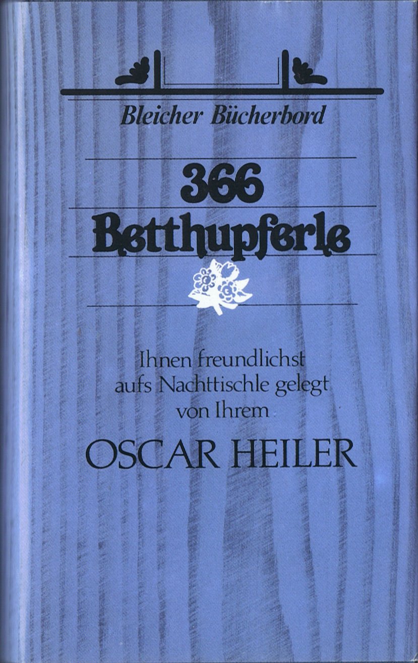 366 Betthupferle - Ihnen freundlichst aufs Nachttischle gelegt Lifestyle