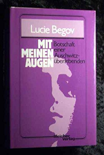 Mit meinen Augen. Botschaft einer Auschwitz-Überlebenden book