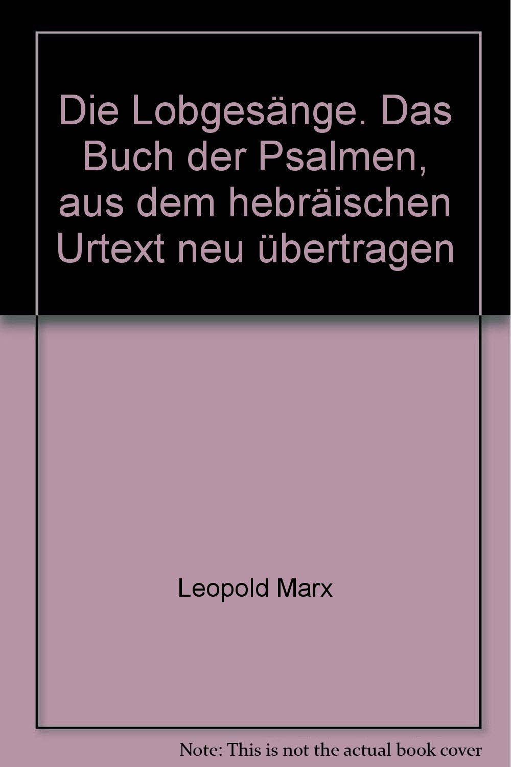 Die Lobgesänge: Das Buch der Psalmen Religion & Esotericism