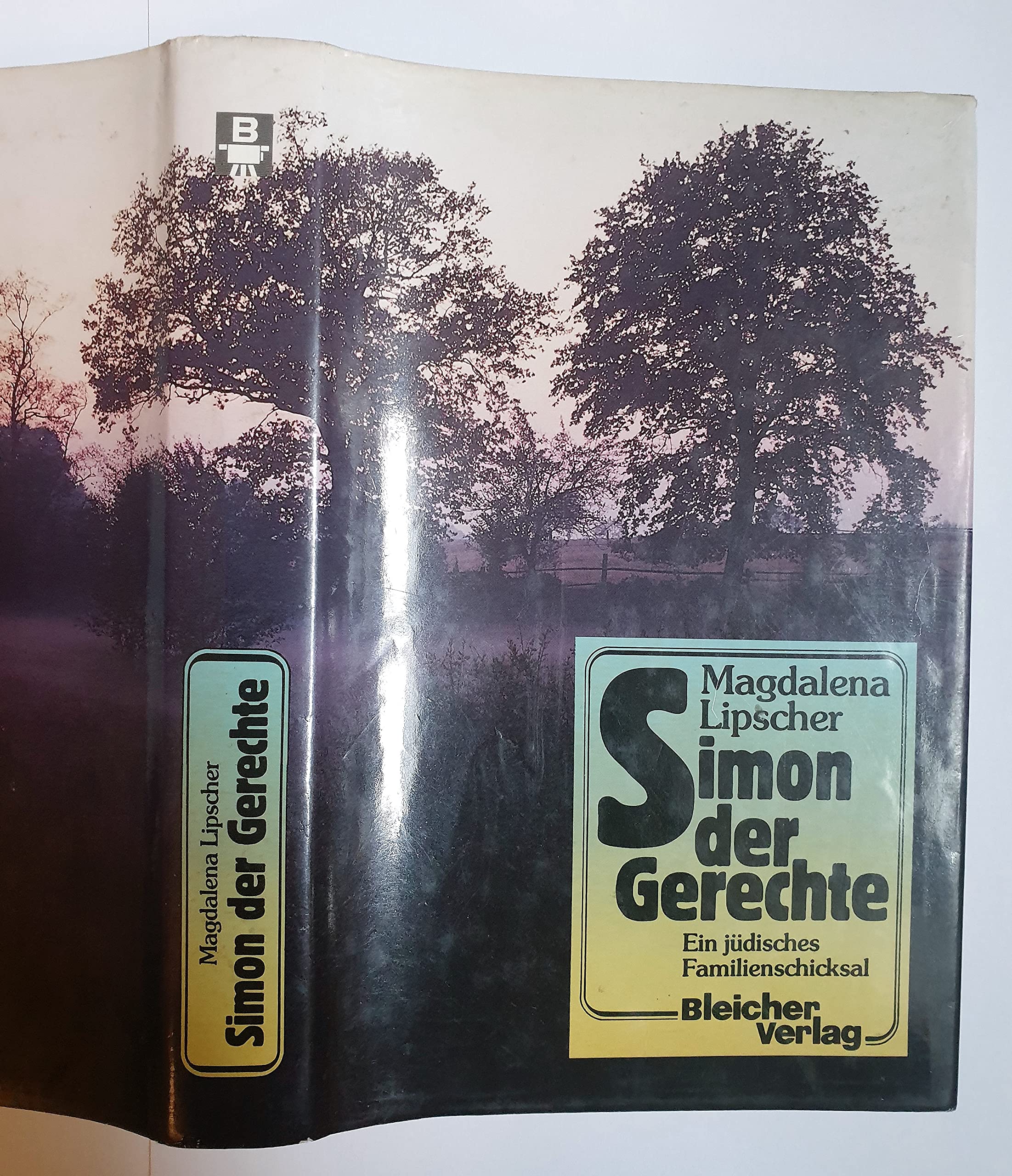 Simon der Gerechte: Ein jüdisches Familienschicksal Politics & History