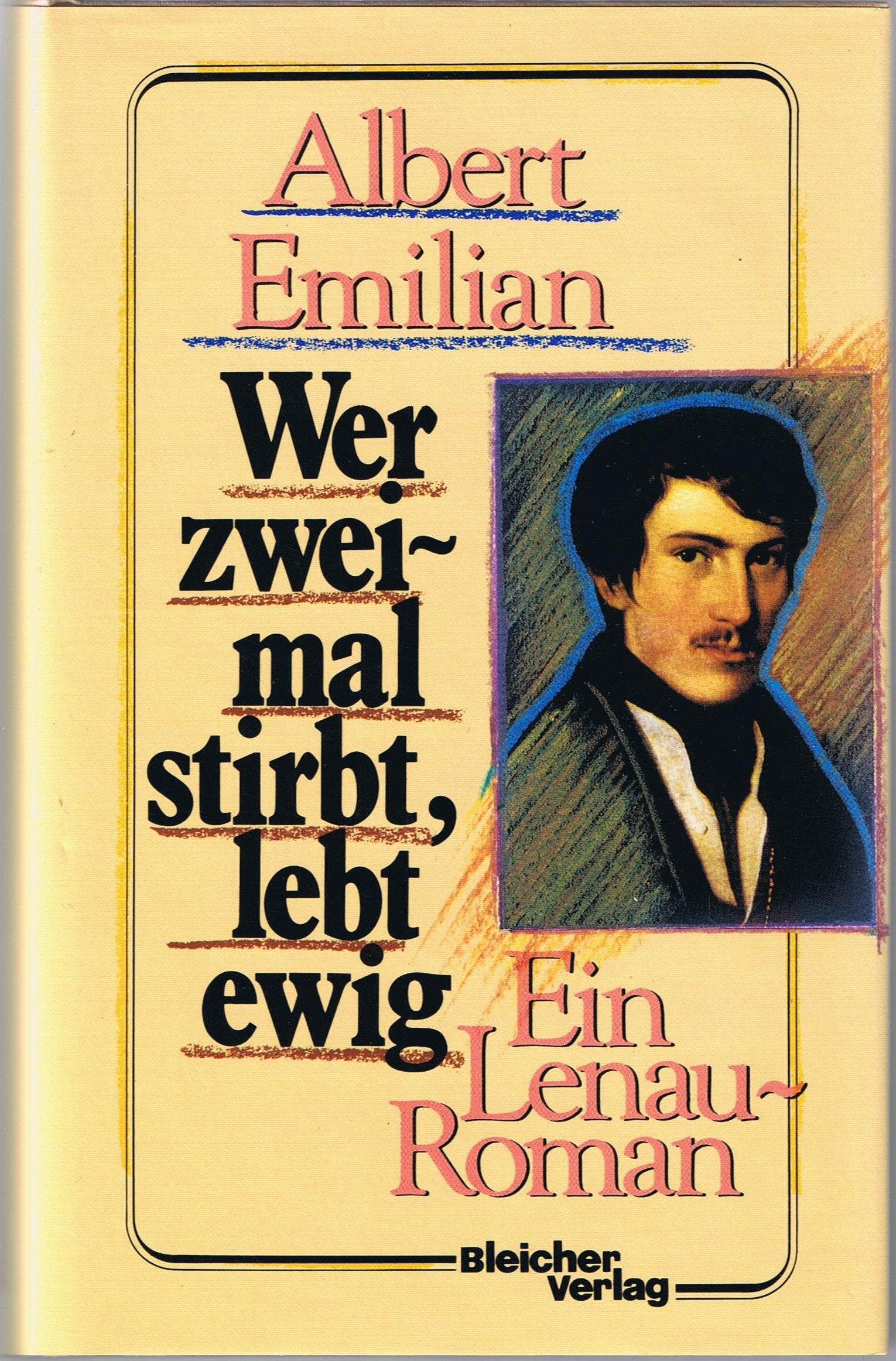 Wer zweimal stirbt, lebt ewig. Ein Lenau-Roman Professional & Reference Books