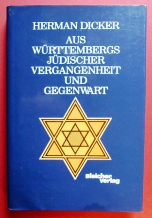 Aus Württembergs jüdischer Vergangenheit und Gegenwart. Books