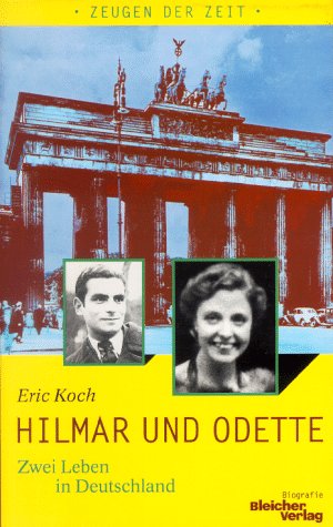 Hilmar und Odette: Zwei Leben in Deutschland Memories