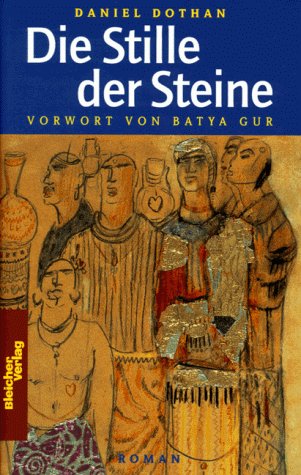 Die Stille der Steine: Roman. Nachw. v. Batya Gur Personalities