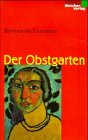 Der Obstgarten: Erzählung. Aus d. Hebräischen v. Monika Zemke Fiction