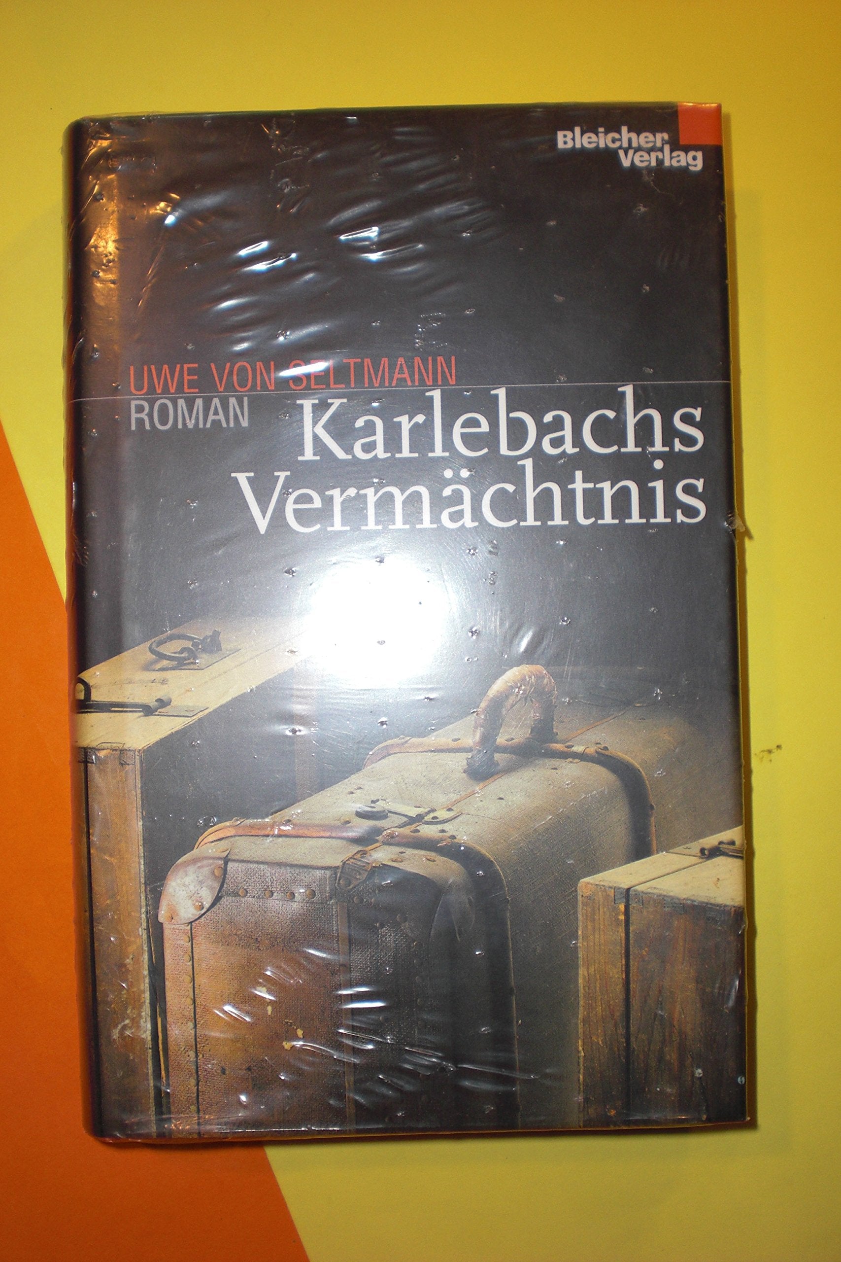 Karlebachs Vermächtnis: Roman Fiction