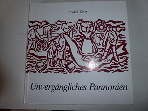 Unvergängliches Pannonien. Neue Gedichte Books