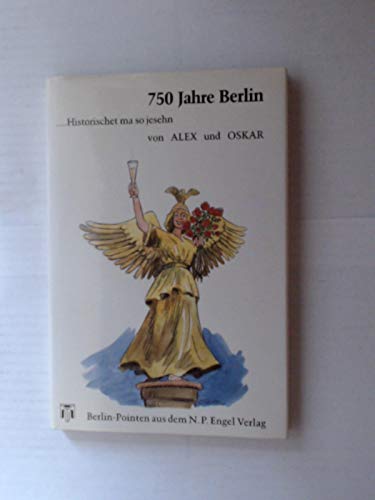 750 Jahre Berlin ...Historischet ma so jesehn: Berlin-Pointen Books