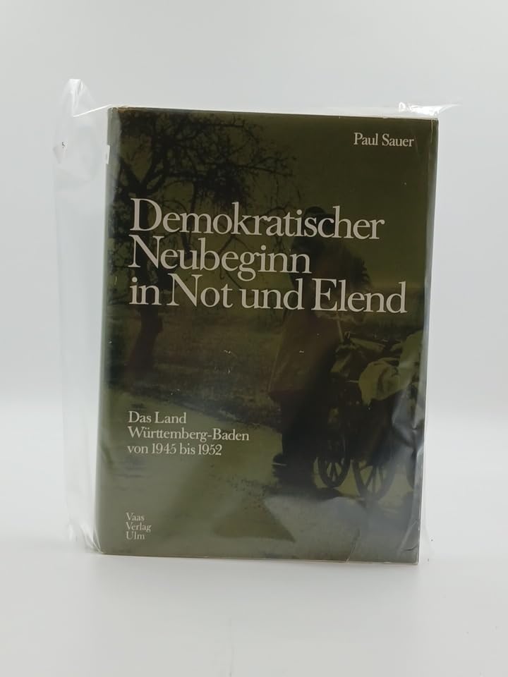 Demokratischer Neubeginn in Not und Elend., Das Land Württemberg-Baden von 1945 bis 1952., Books