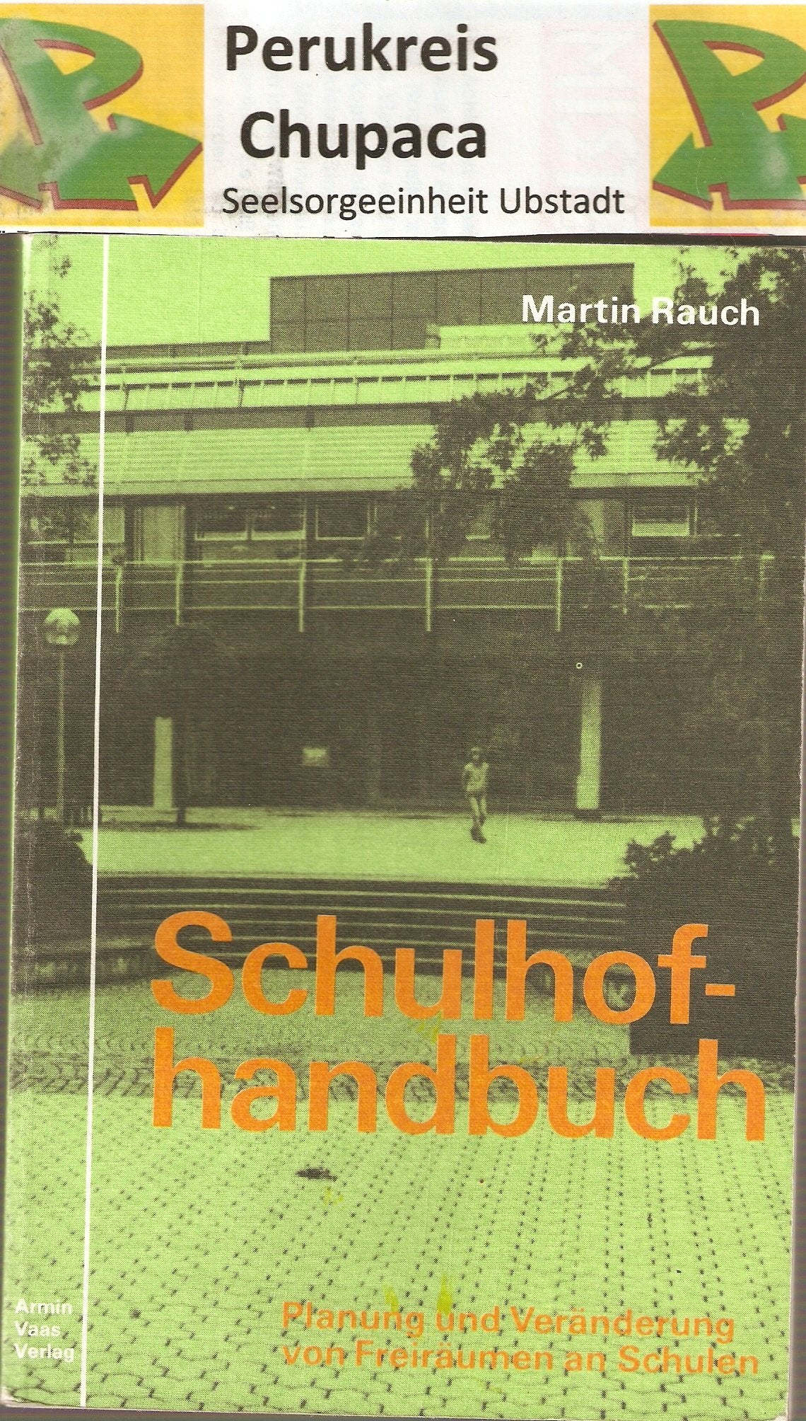 Schulhofhandbuch. Planung und Veränderung von Freiräumen an Schulen Books