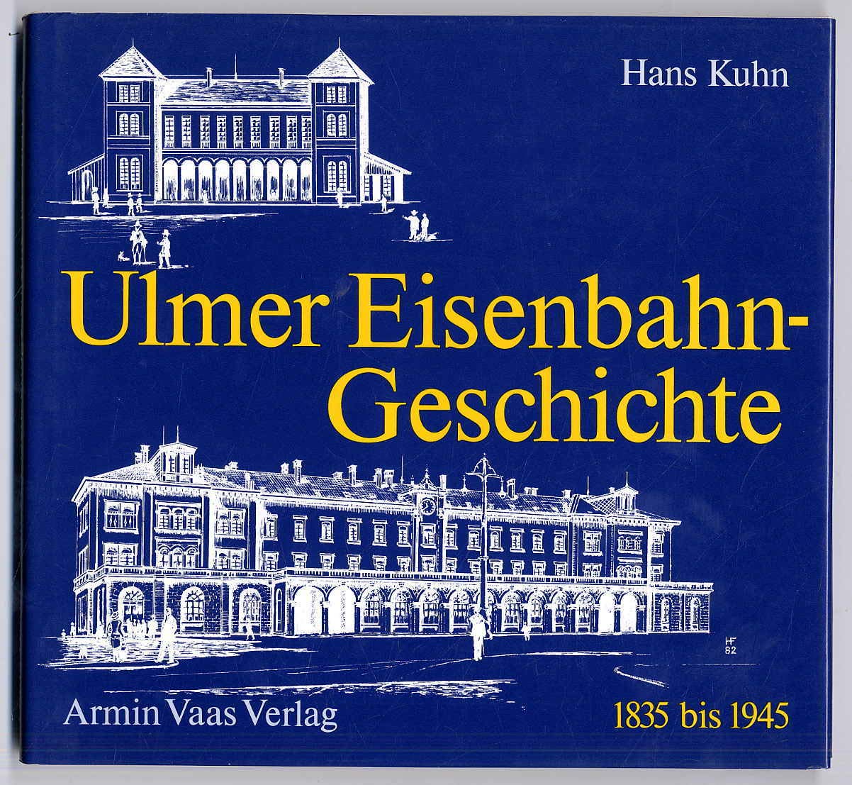 Ulmer Eisenbahngeschichte 1835 bis 1945 Business, Finance & Career
