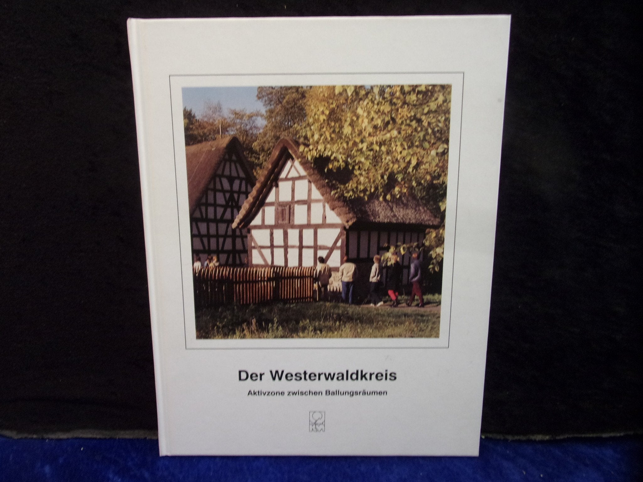 Der Westerwaldkreis: Hrsg. in Zus.-Arb. m. d. Kreisverwaltung d. Westerwaldkreises Books
