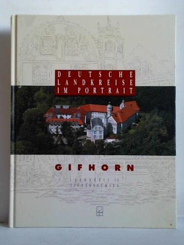 Gifhorn. Landkreis in Niedersachsen. Deutsche Landkreise im Portrait. Books