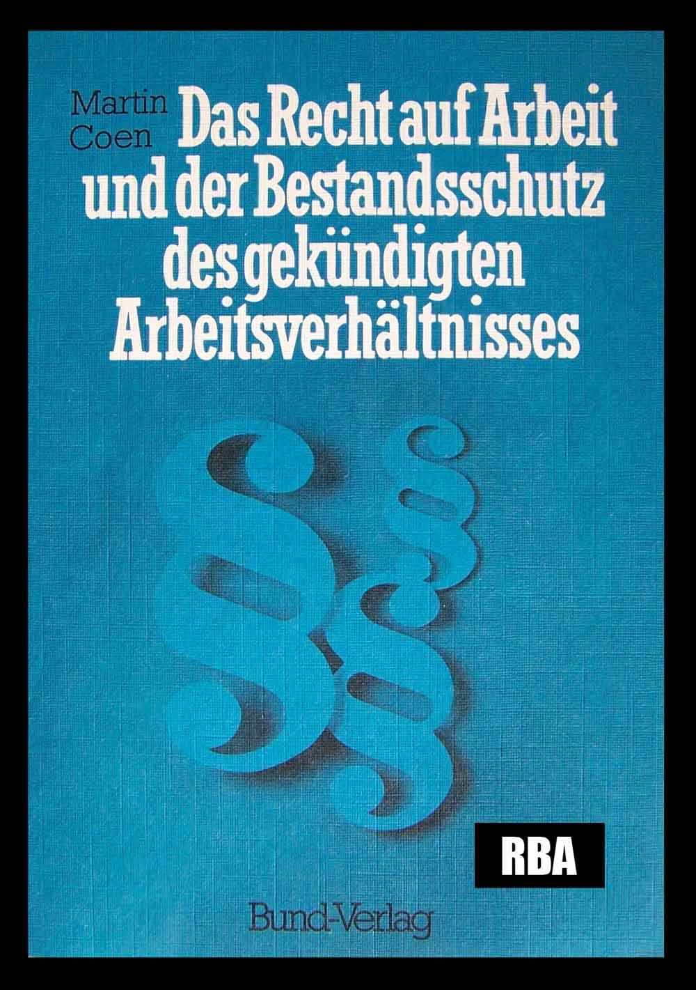 Das Recht auf Arbeit. Bestandsaufnahme - Kritik - Perspektiven Social Sciences