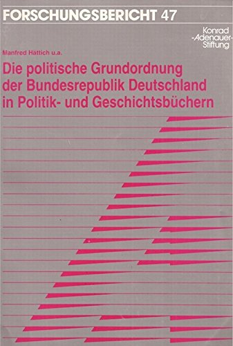 Die politische Grundordnung der Bundesrepublik Deutschland in Politik- und Geschichtsbüchern Books