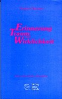 Erinnerung, Traum und Wirklichkeit. Eine lyrische Lebensschau Books