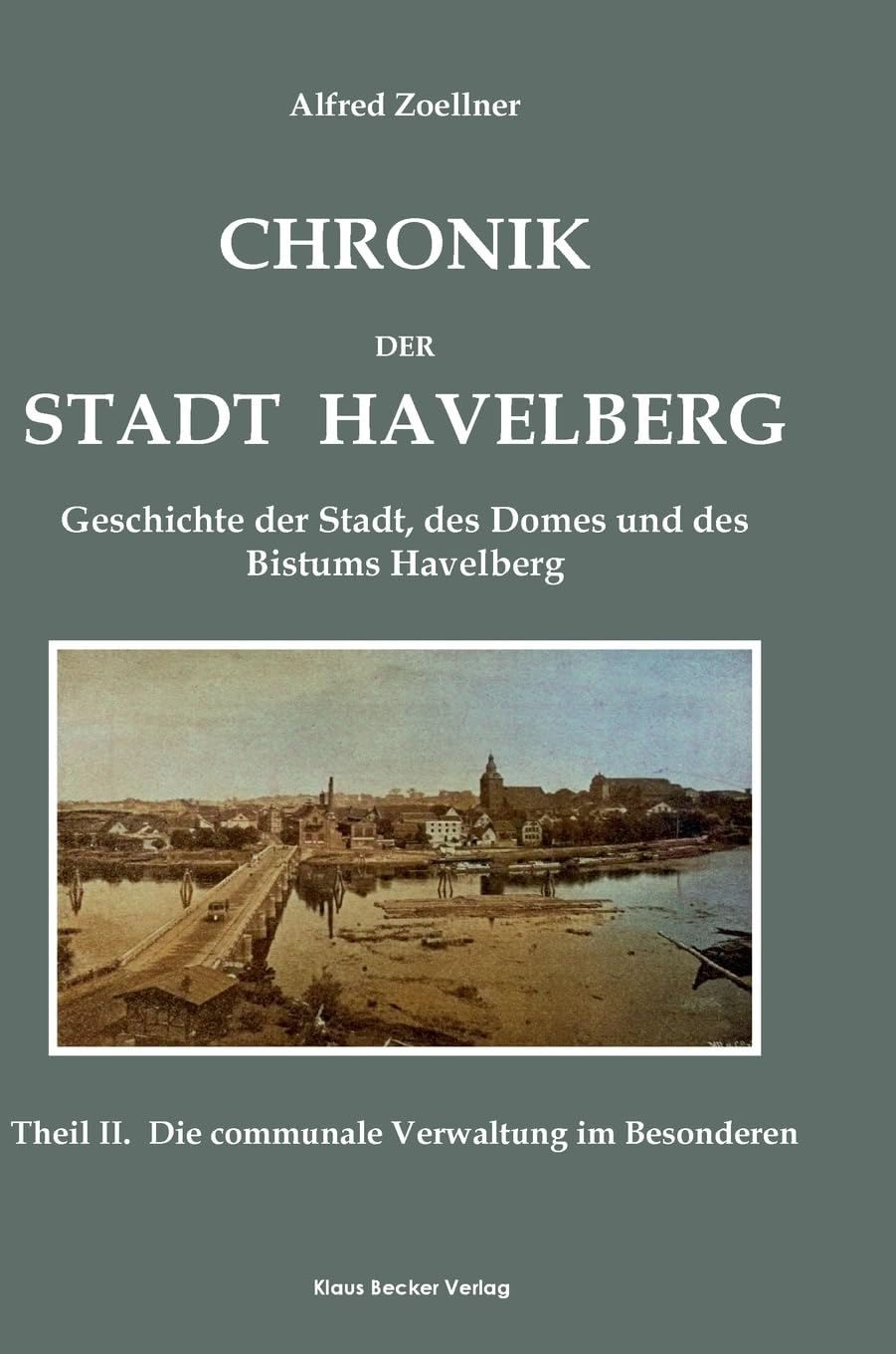 Chronik der Stadt Havelberg, Band II; Chronicle of the City of Havelberg, Volume II. German history