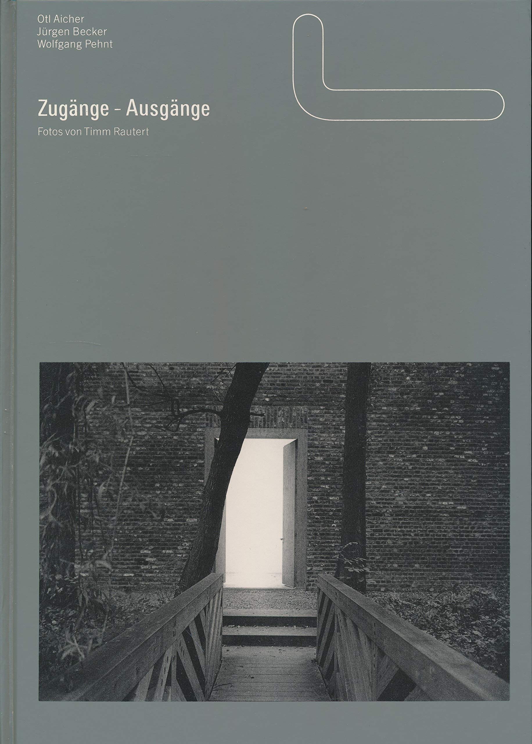 Zugänge - Ausgänge book