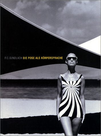 Die Pose als Körpersprache: Katalog zur Ausstellung in den Staatlichen Museen zu Berlin, Kunstbibliothek, 2001 Film, Art & Culture