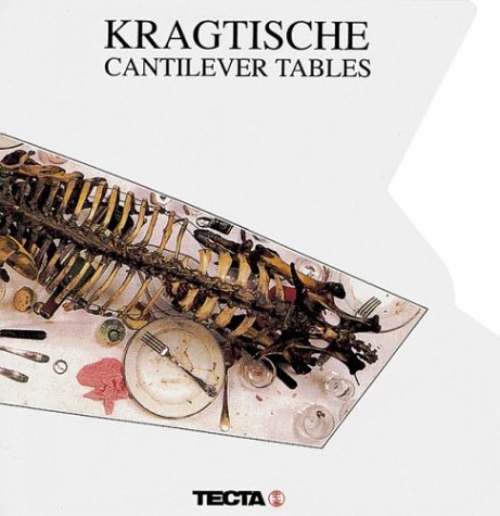 Kragtische /Cantilever Tables Architecture
