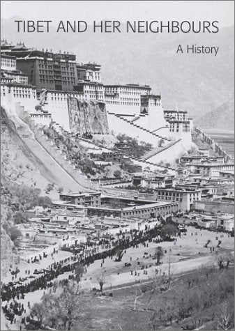 Tibetan History: Tibet and her neighbours: A History General education