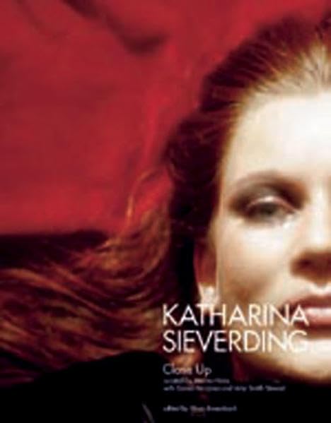 Katharina Sieverding. Close Up: Catalogue of the Exhibition at KW Institute for Contemporary Art, Berlin, 2005 Film, Art & Culture