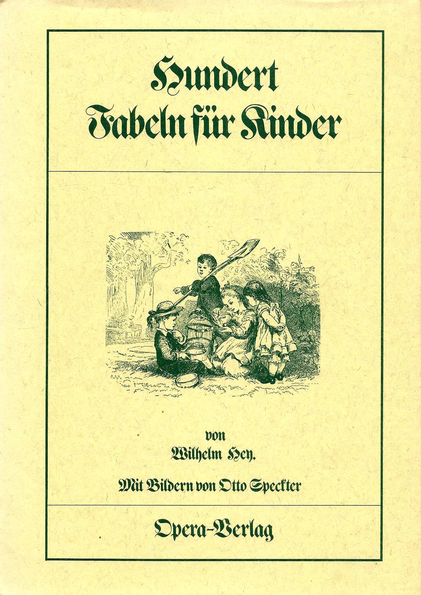 Hundert Fabeln für Kinder: Nebst einem ernsthaften Anhange. Books