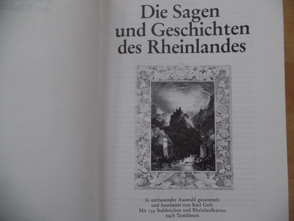 Die Sagen und Geschichten des Rheinlandes. Politics & History
