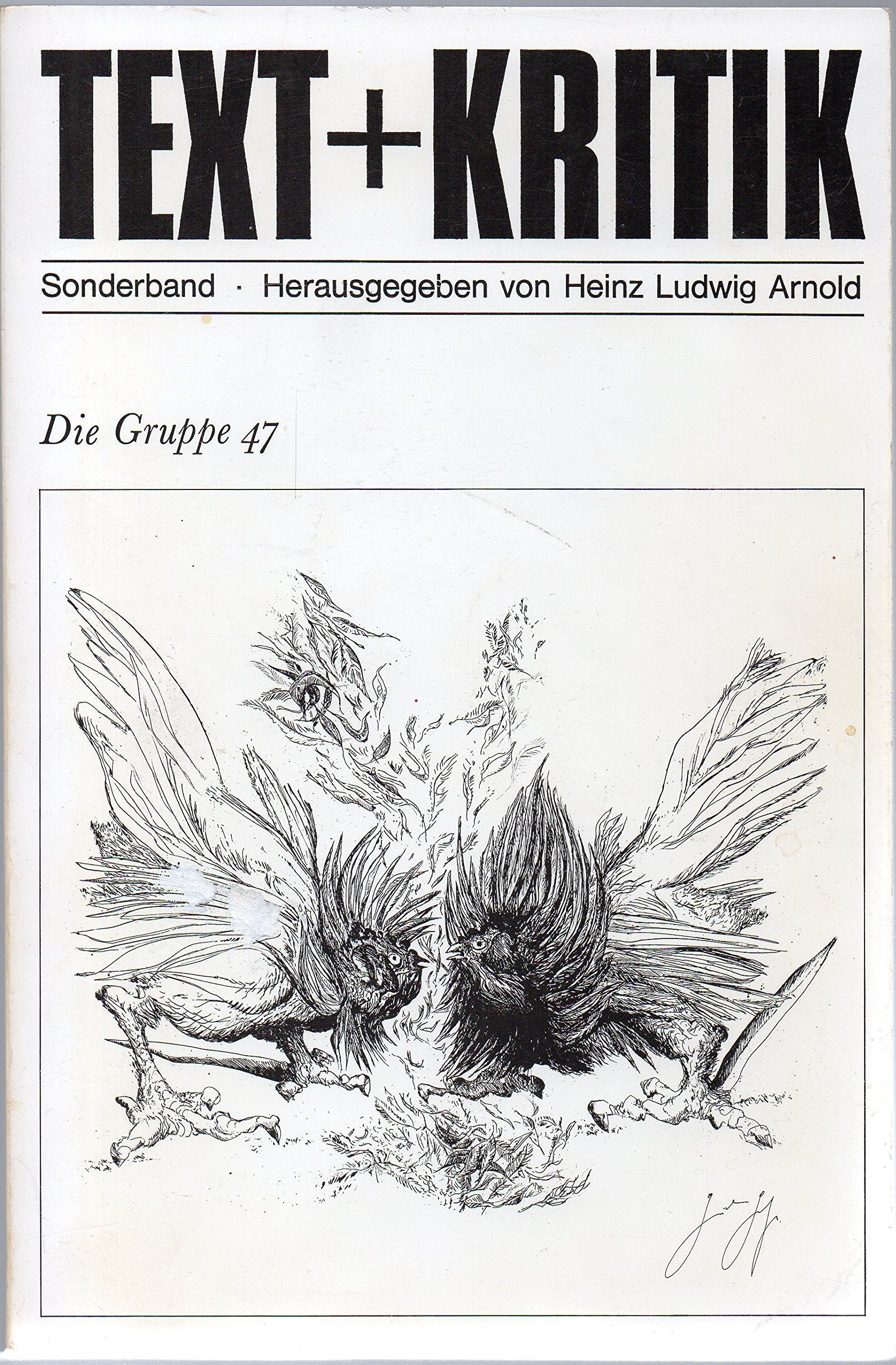 Die Gruppe 47 : e. krit. Grundriss. Politics & History