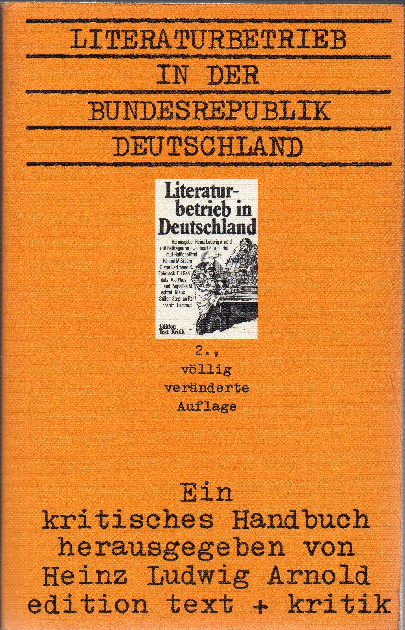 Literaturbetrieb in der Bundesrepublik Deutschland: Ein kritisches Handbuch Books