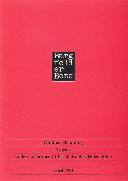 Register zu den Lieferungen 1-50 des "Bargfelder Boten" Contemporary literature