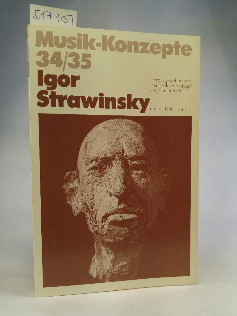 Igor Strawinsky (Musik-Konzepte 34/35) Arts & Music