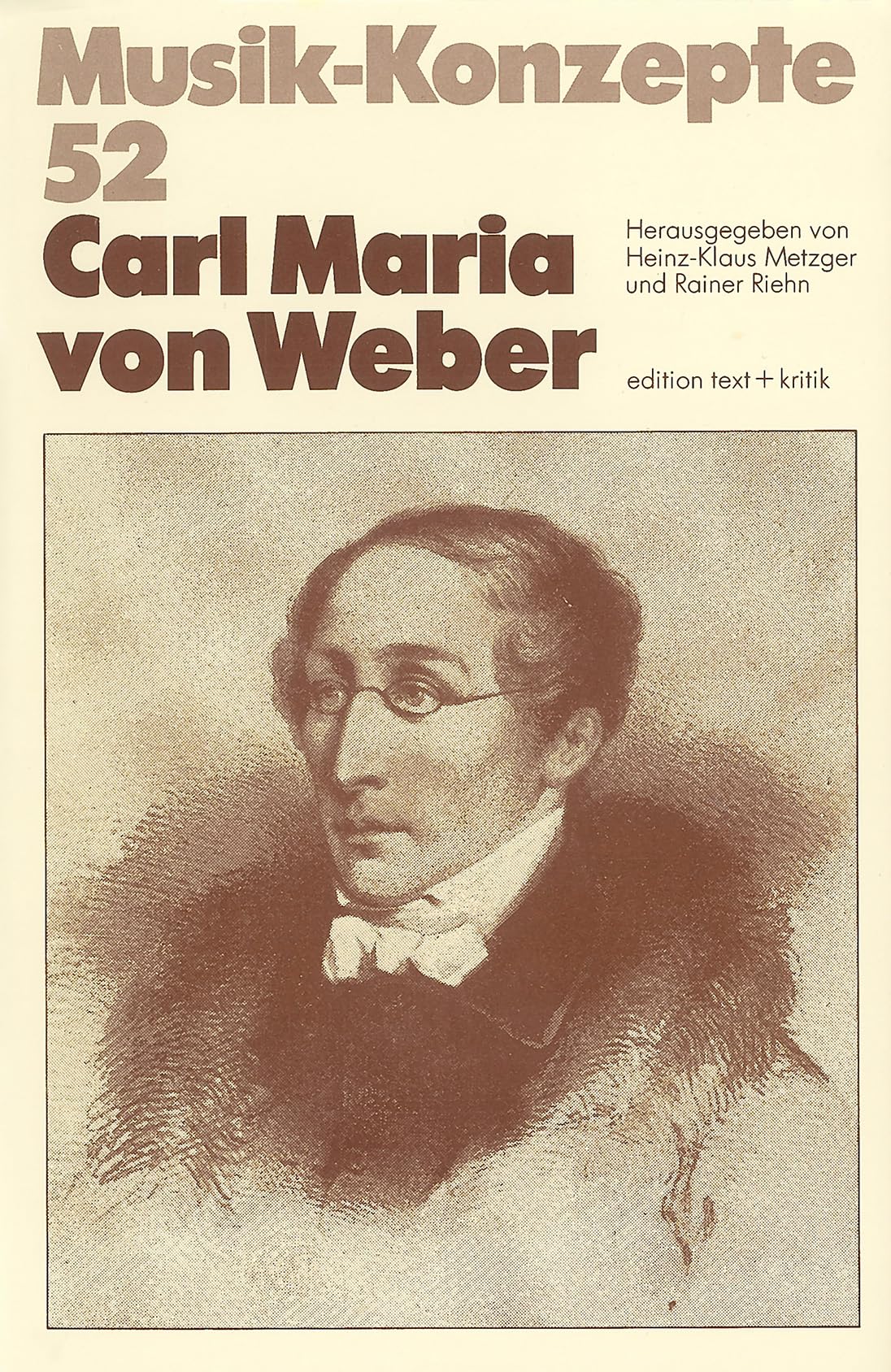 Carl Maria von Weber (Musik-Konzepte 52) Arts & Music