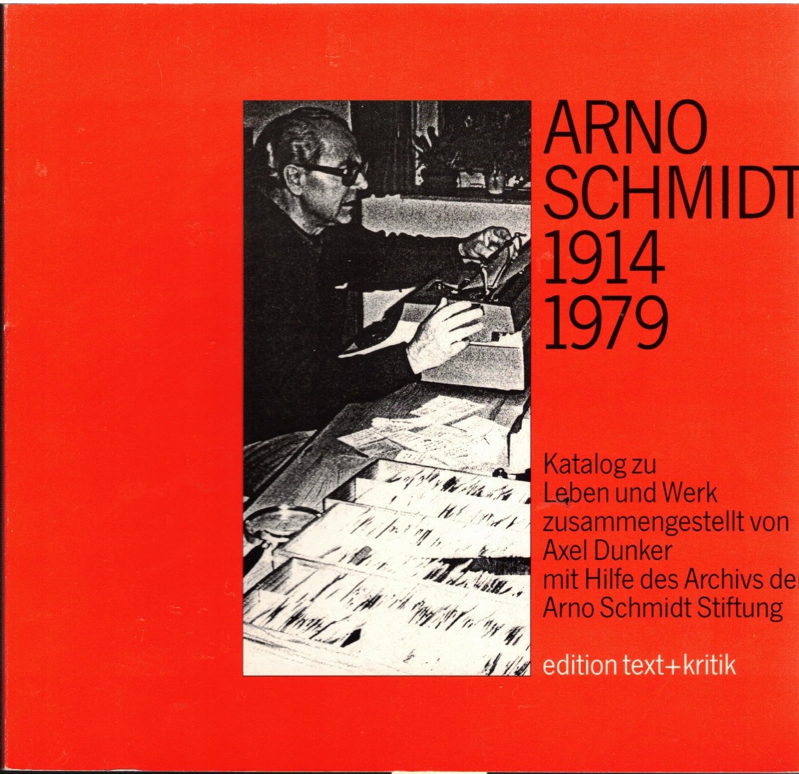 Arno Schmidt (1914-1979): Katalog zu Leben und Werk Film, Art & Culture