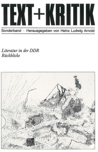 Literatur in der DDR. Rückblicke (TEXT+KRITIK Sonderband) Contemporary literature