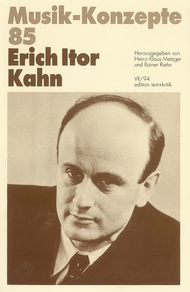 Erich Itor Kahn (Musik-Konzepte 85) Professional & Reference Books