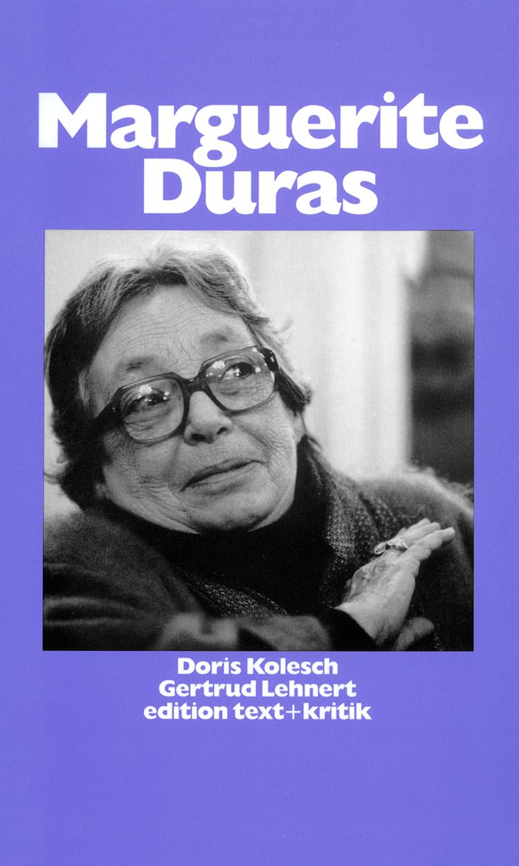 Marguerite Duras (Schreiben andernorts) Contemporary literature
