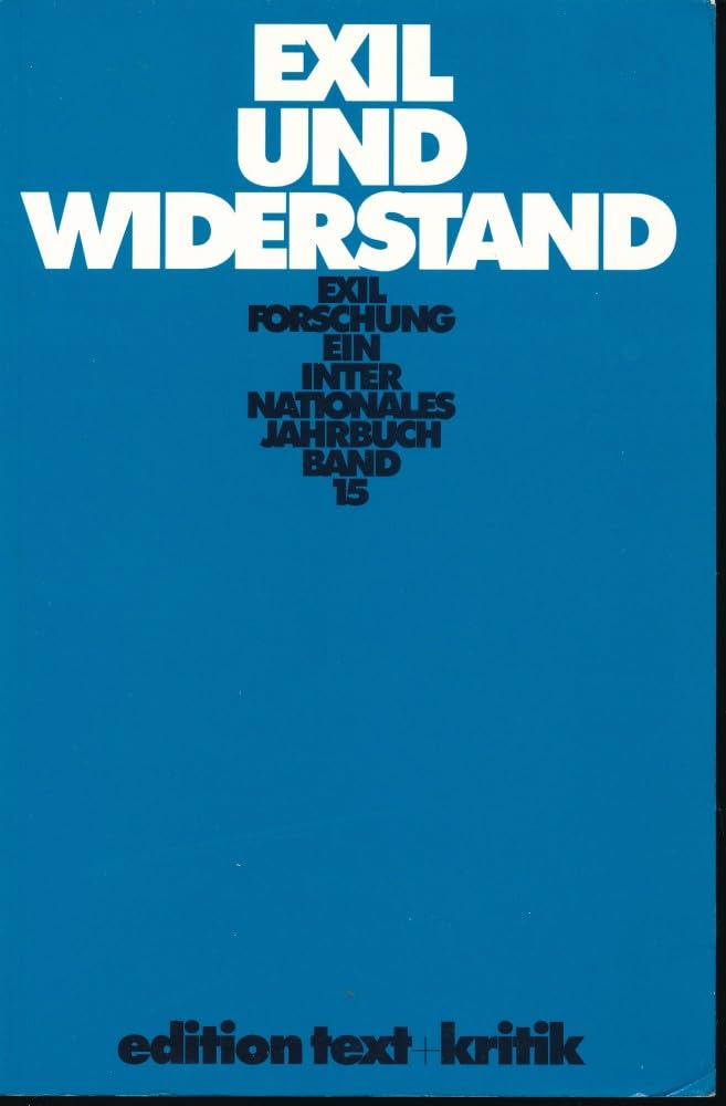 Exilforschung 15. Exil und Widerstand Books