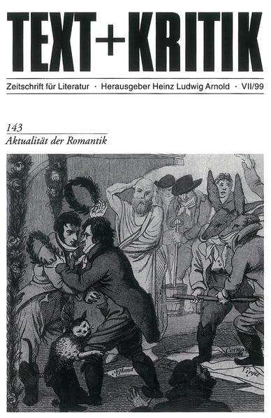 Aktualität der Romantik (TEXT+KRITIK 143) Contemporary literature