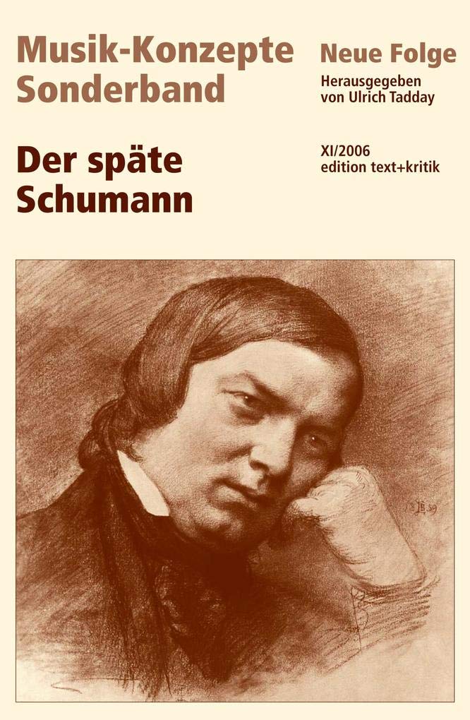 Der späte Schumann (Musik-Konzepte Sonderband): (XI / 2006) Pop culture