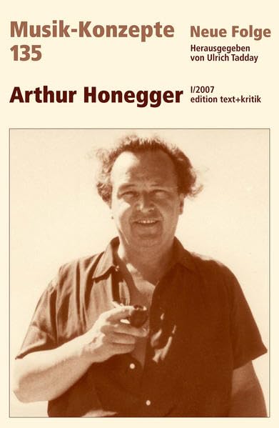 Product Image: Arthur Honegger (Musik-Konzepte 135)