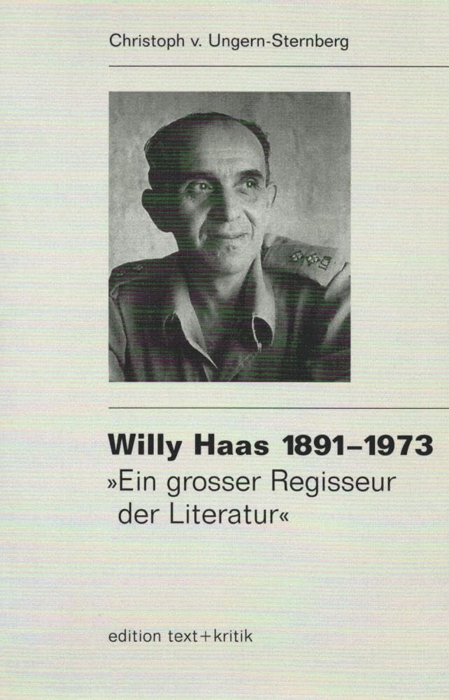 Willy Haas 1891-1973. "Ein grosser Regisseur der Literatur": "Ein großer Regisseur der Literatur" Contemporary literature Books