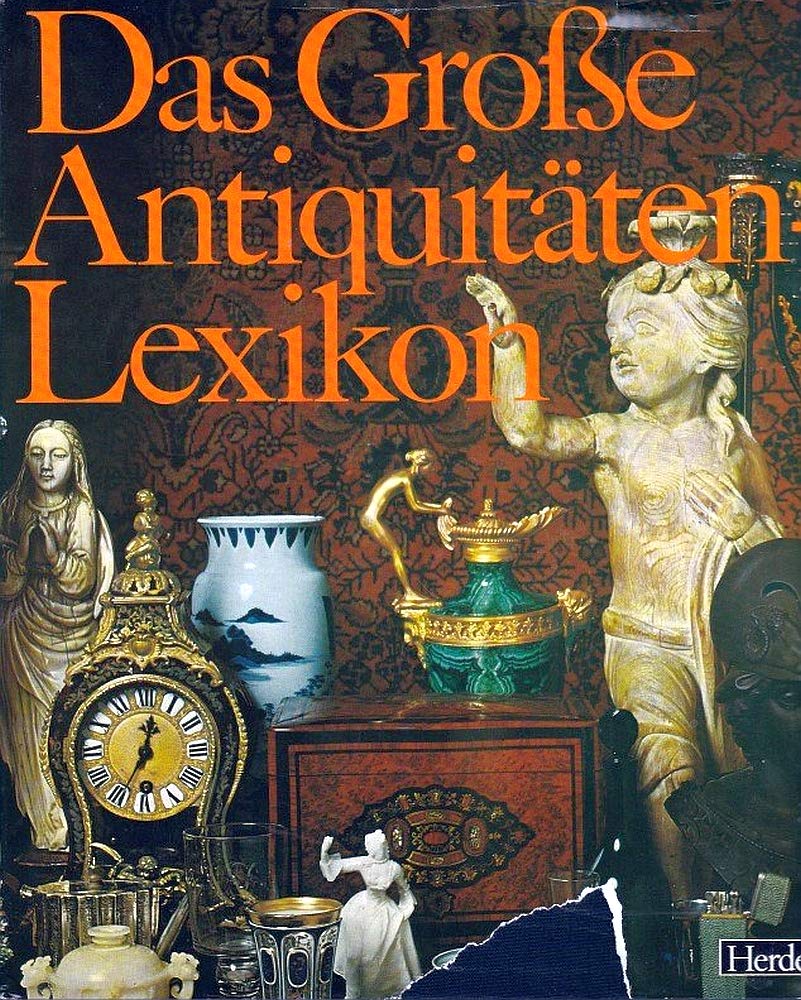 Das Große Antiquitäten-Lexikon Hobbies & Crafts
