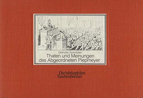Taten und Meinungen des Herrn Piepmeyer, Abgeordneter zur constituierenden Nationalversammlung zu Frankfurt am Main. Nach der Ausgabe v. 1849 German history